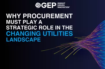 Why Procurement Must Play a Strategic Role in the Changing Utilities Landscape