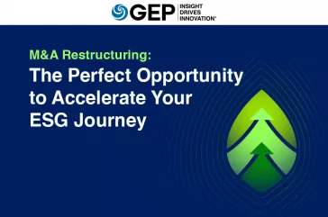 M&A Restructuring: The Perfect Opportunity To Accelerate Your ESG Journey