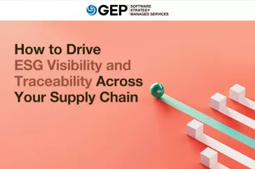 How to Drive ESG Visibility and Traceability Across Your Supply Chain