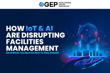 How IoT & AI Are Disrupting Facilities Management (And What You Must Do Now To Stay Ahead)