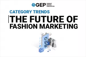 Category Trends: The Future of Fashion Marketing