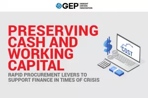 Preserving Cash and Working Capital: Rapid Procurement Levers to Support Finance in Times of Crisis