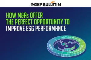 How M&As Offer the Perfect Opportunity To Improve ESG Performance