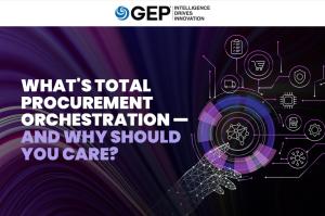 What's Total Procurement Orchestration — and Why Should You Care?