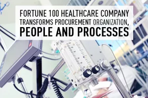 GEP Transforms Fortune 100 Healthcare Company’s Procurement Organization