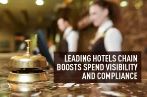 Leading Hotel Chain Boosts Spend Visibility and Compliance with GEP SMART<sup>™</sup>