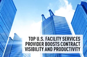 Top US Facility Services Provider Boosts Contract Visibility and Productivity with GEP SMART<sup>™</sup>