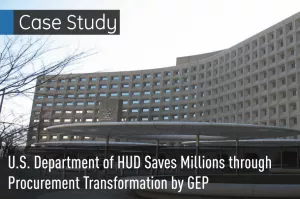 US Department of HUD Saves Millions through Procurement Transformation by GEP