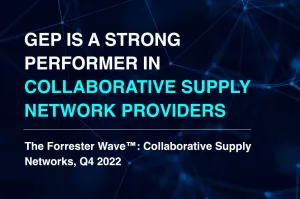 GEP Named a Strong Performer in Collaborative Supply Network Providers