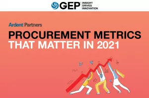 Ardent Partners’ Procurement Metrics That Matter in 2021