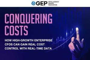 Conquering Costs — How High-Growth Enterprise CFOs Can Gain Real Cost Control with Real-Time Data
