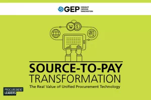 Source-to-Pay Transformation: The Real Value of Unified Procurement Technology