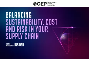 Balancing Sustainability, Cost and Risk in Your Supply Chain