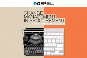 Change Management in Procurement: Doing It Right in the Digital Era