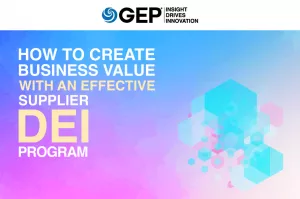 How To Create Business Value With an Effective Supplier DEI Program