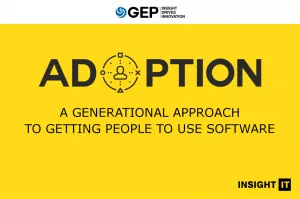 Adoption: A Generational Approach to Getting People to Use Software