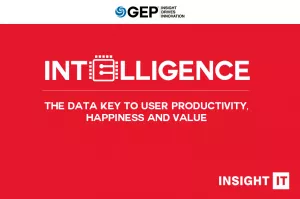 Intelligence: The Data Key to User Productivity, Happiness and Value