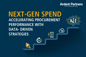    Next-Gen Spend: Accelerating Procurement Performance with Data-Driven Strategies