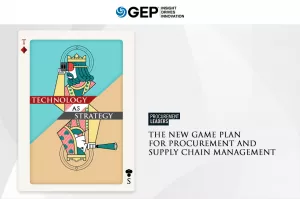 Technology as Strategy: The New Game Plan for Procurement and Supply Chain Management