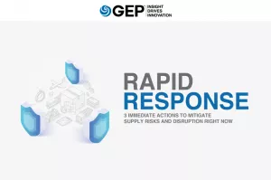 Rapid Response: 3 Immediate Actions to Mitigate Supply Risks and Disruption Right Now