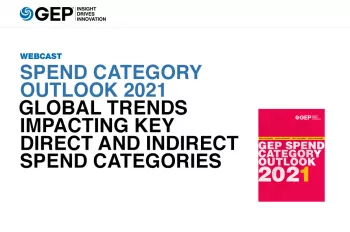  Spend Category Outlook 2021: Global Trends Impacting Key Direct and Indirect Spend Categories (Part 1)