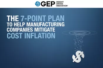 The 7-Point Plan to Help Manufacturing Companies Mitigate Cost Inflation