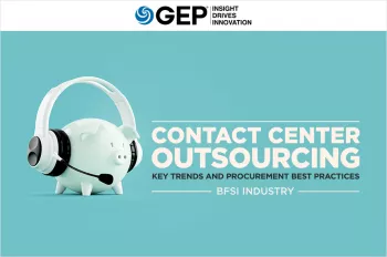 Contact Center Outsourcing: Key Trends and Procurement Best Practices