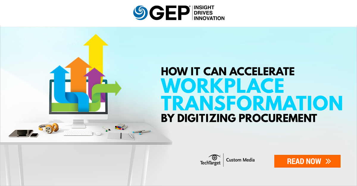 IT Accelerates Workplace Transformation by Digitizing Procurement | GEP