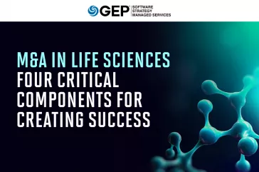 M&A in Life Sciences: Four Critical Components for Creating Success